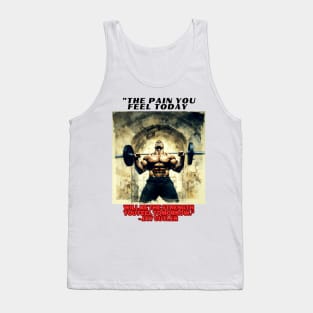"The pain you feel today will be the strength you feel tomorrow." - Jay Cutler Tank Top